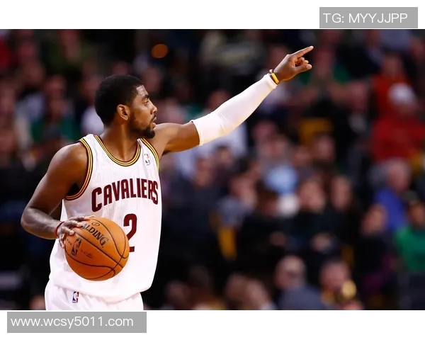 凯里欧文的篮球传奇之路与个人成长的深度探讨